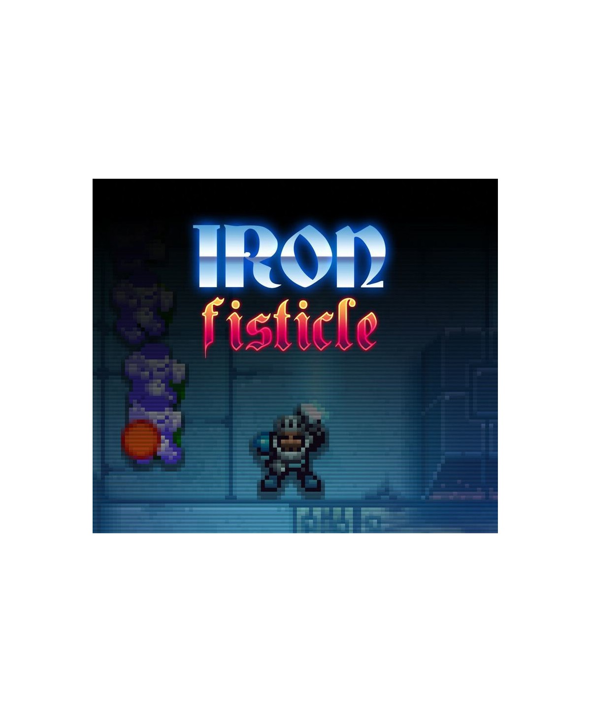 Iron Fisticle Steam Key GLOBAL